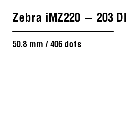 ZPL preview: Zebra iMZ220: ZPL guide